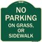Signmission No Parking on Grass or Sidewalk Parking Heavy-Gauge Aluminum Sign, 18" x 18", G-1818-23698 A-DES-G-1818-23698 - alternate 1